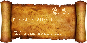 Mikschik Vitold névjegykártya